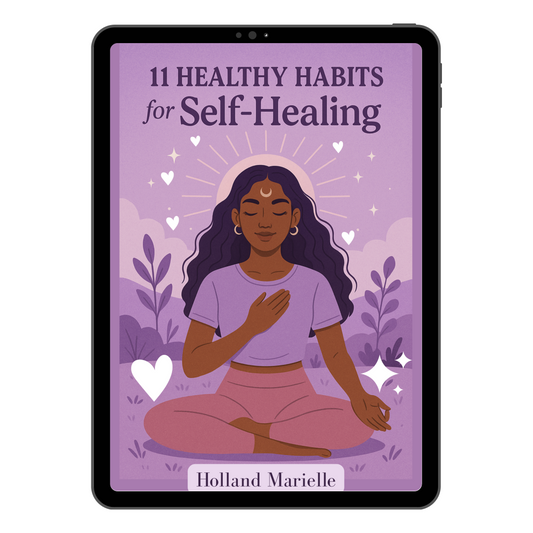 11 Healthy Habits for Self-Healing